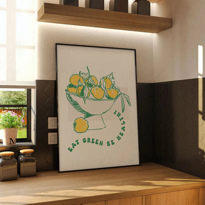 Plakat "Eat Green, Be Healthy" - Grafika z Cytatem o Zdrowiu