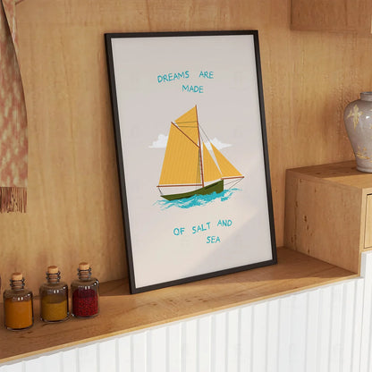 Plakat "Dreams Are Made" - Inspirująca Grafika z Żaglówką