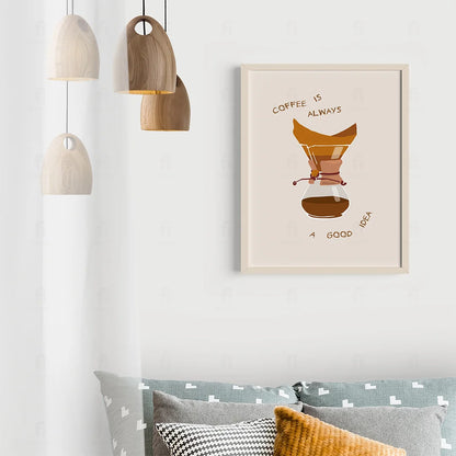 Plakat "Kawa to Zawsze Dobry Pomysł" - Grafika dla Kawoszy