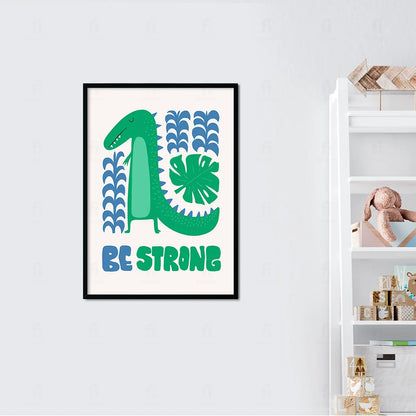Plakat "Bądź Silny" - Inspirująca Grafika z Dinozaurem